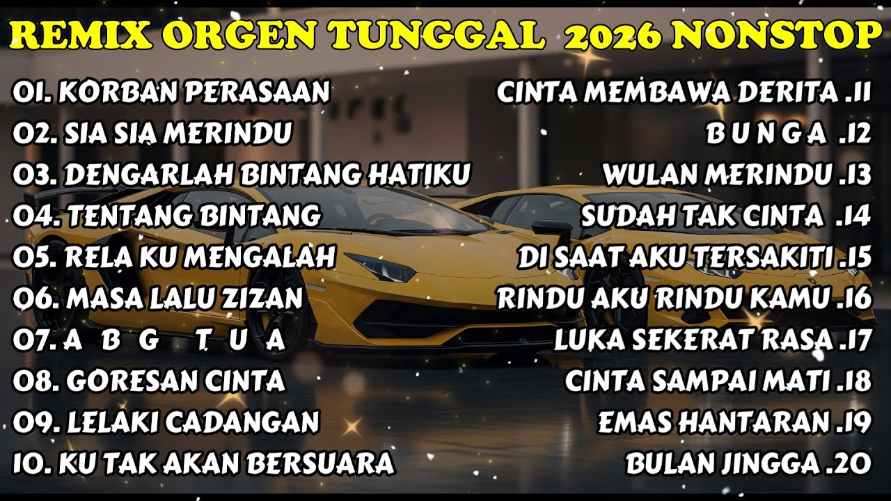 REMIX ORGEN TUNGGAL FULL ALBUM NONSTOP 2026 [ TANPA IKLAN ] - AUDIO JERNIH FULL BASS JEDUG JEDUG