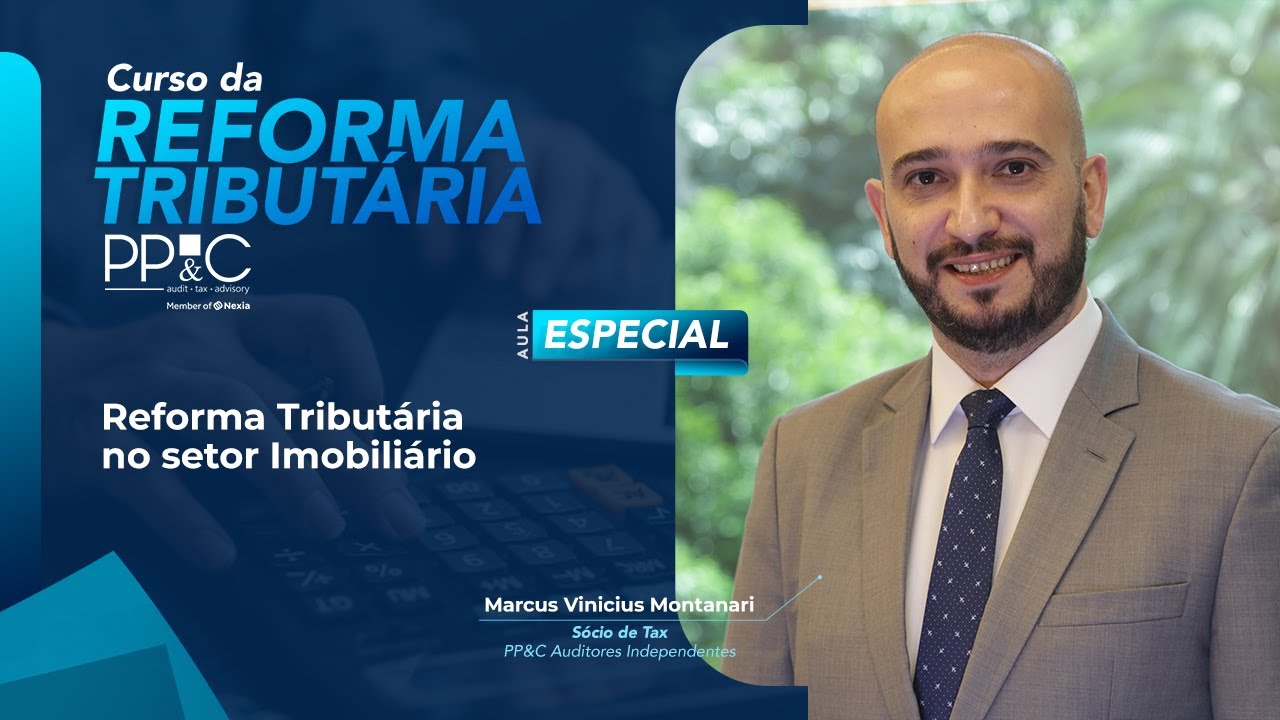 PP&C - AULA ESPECIAL - Setor Imobiliário (Construção, Incorporação, Holding, Loteamento e outros)