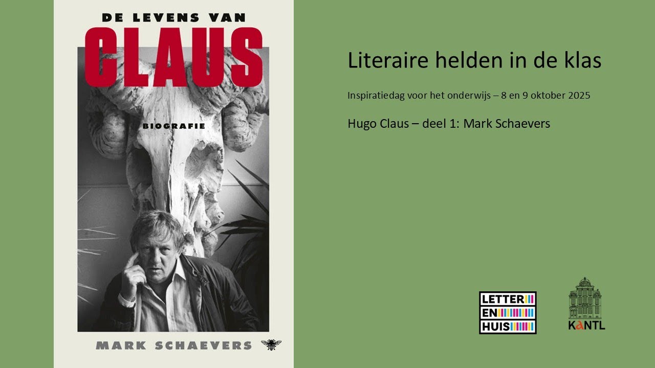 Literaire helden in de klas: Hugo Claus - deel 1: Mark Schaevers