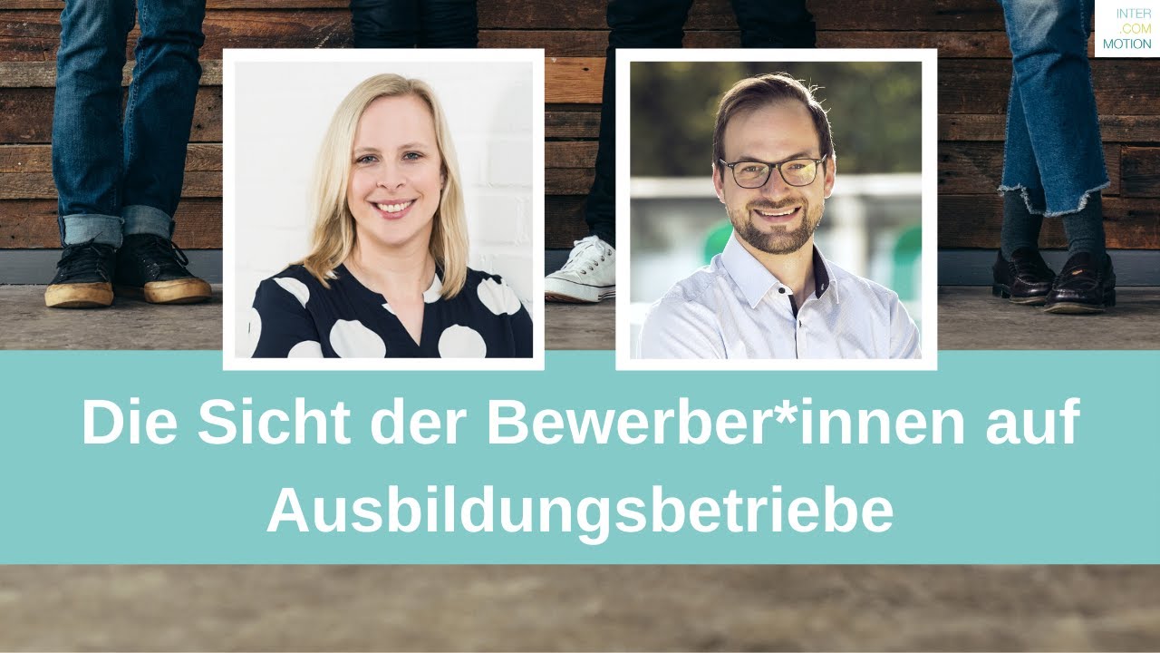 Die Sicht der Bewerber*innen auf Ausbildungsbetriebe