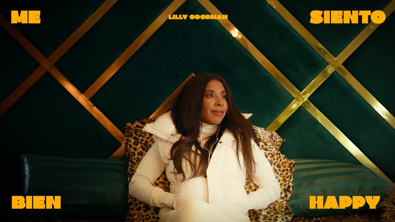 Lilly Goodman - Me Siento Bien Happy  (Video Oficial)