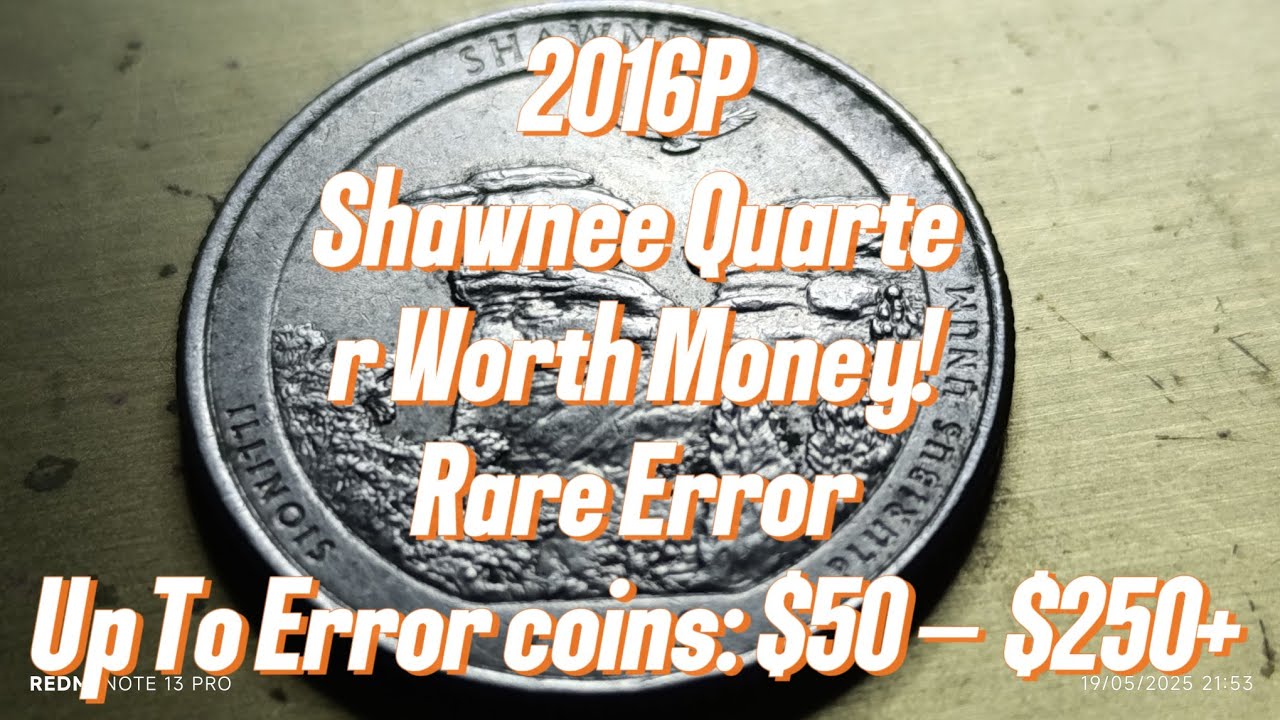 2016P Shawnee Quarter Worth Money! Rare Error & Error coins: Up to $50 &ndash; $250+ #RareCoins # Money