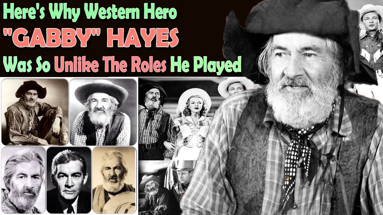Here's Why Western Hero GABBY HAYES Was So Unlike The Roles He Played