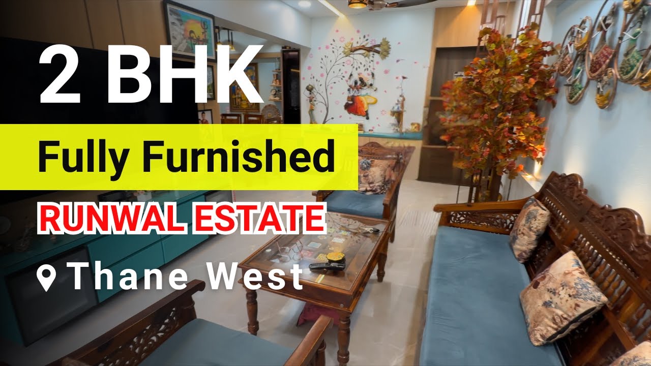 Luxurious 2 BHK Flat For Sale in Runwal Estate, Dhokali!  | Fully Furnished | Thane West