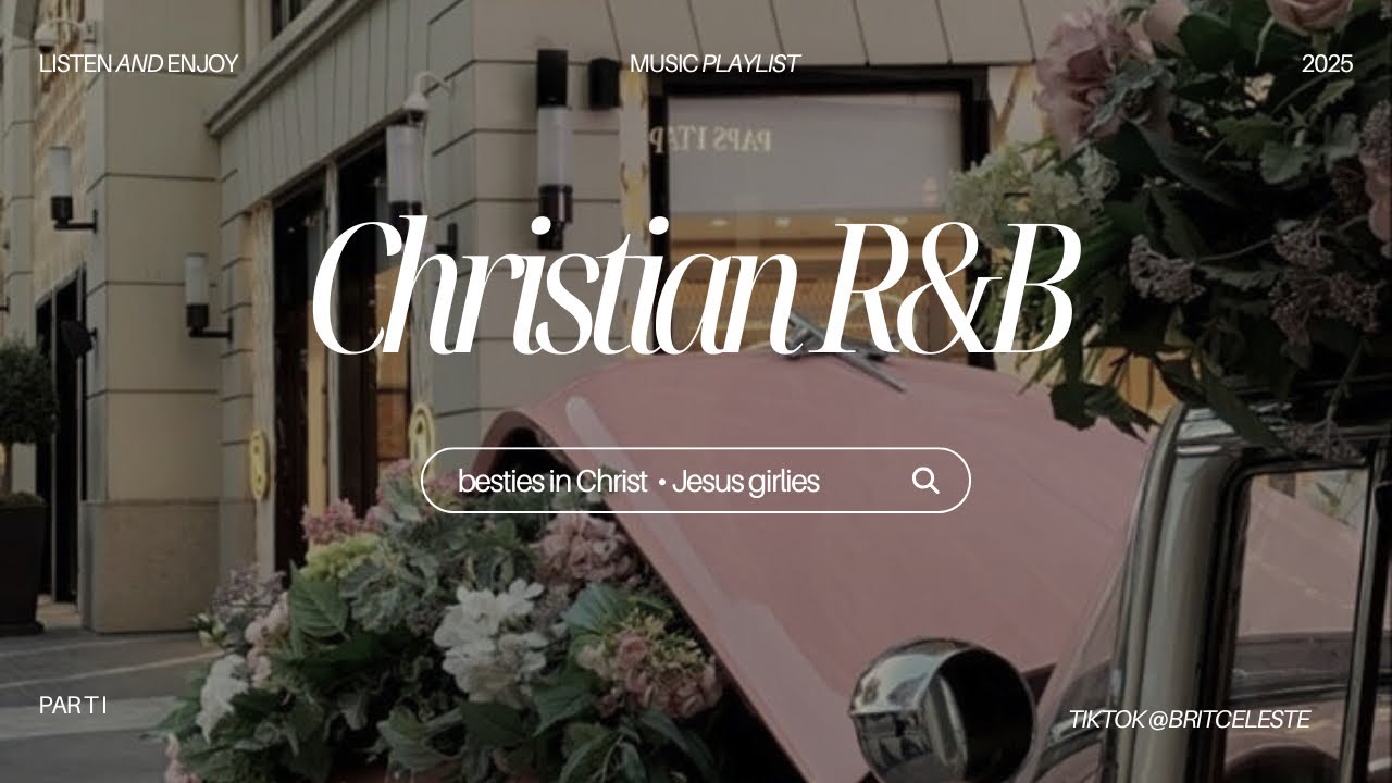 Christian Music Playlist | R&B Mix | Chill Vibes | Relaxing | Girls Night #jesuslovesyou