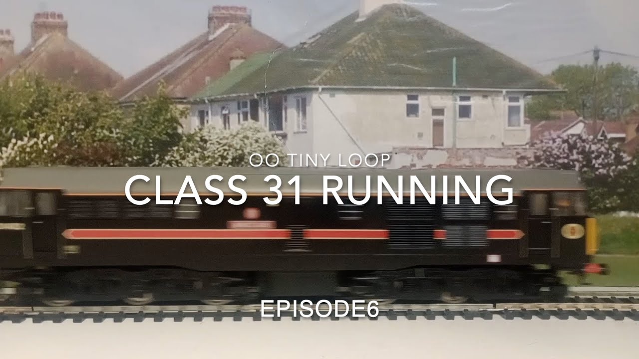 Hornby Class 31 Running (1962 vs 2005 tooling) (OOTLR Episode 6)