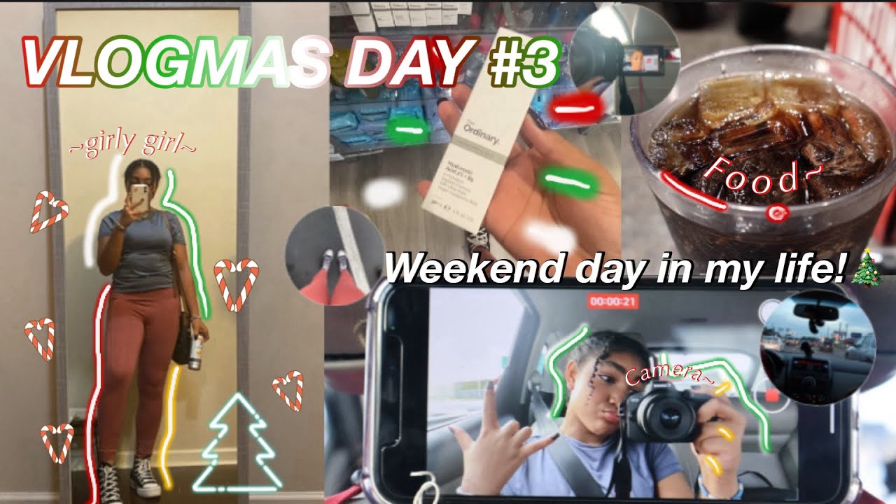 WEEKEND IN MY LIFE | Vlogmas Day 3