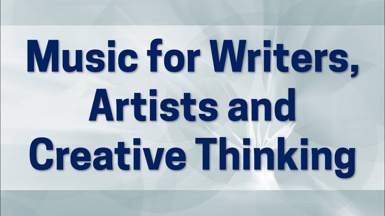 Music for Writing, Creative Thinking, Brainstorming (Stimulating Background Music)