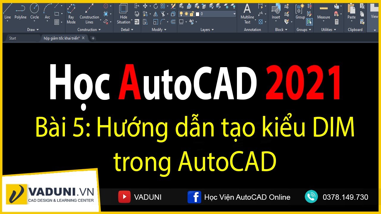 Học AutoCAD 2021 | Hướng dẫn tạo kiểu DIM trong AutoCAD