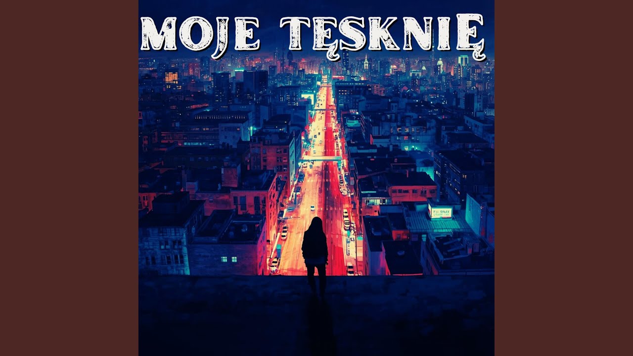 MOJE TĘSKNIĘ