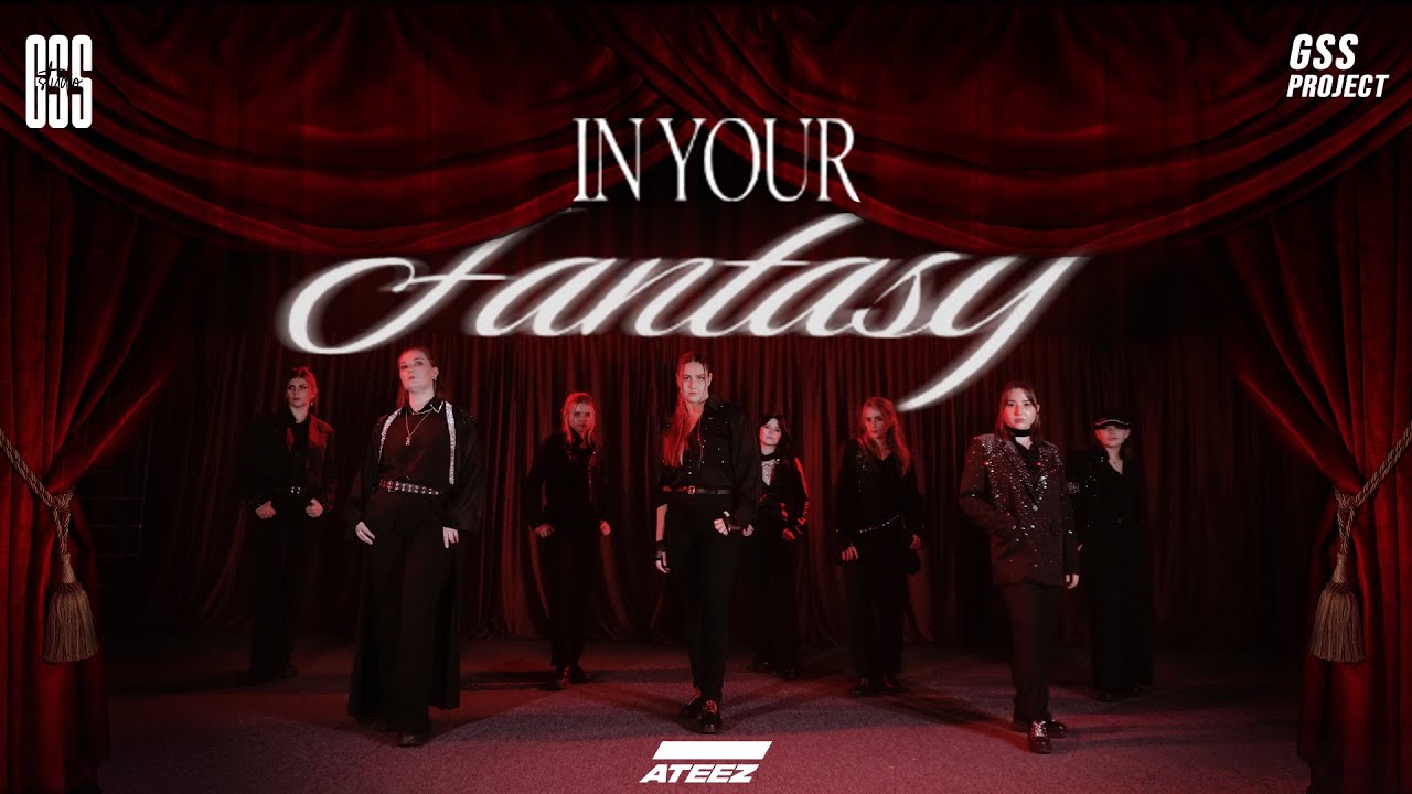 [KPOP DANCE COVER] ATEEZ - In Your Fantasy by GSS PROJECT