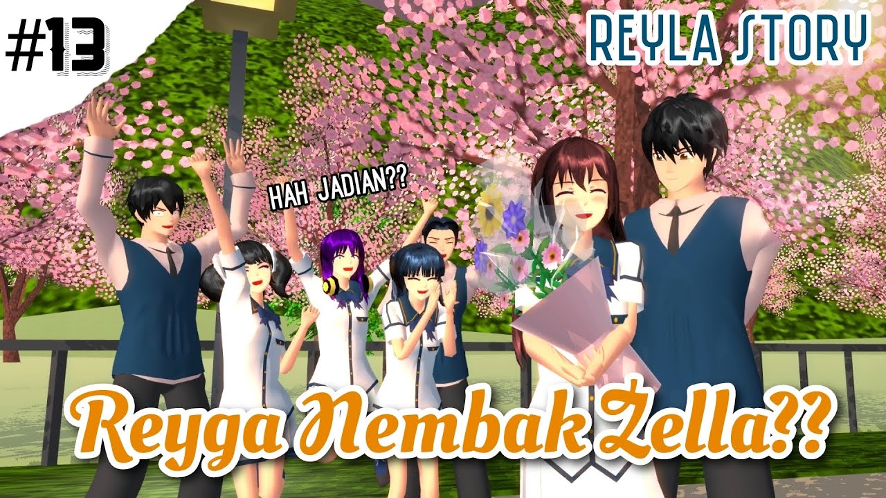 REYLA STORY #13 [Reyga Zella Jadian!!?😜] ||DRAMA SAKURA SCHOOL SIMULATOR