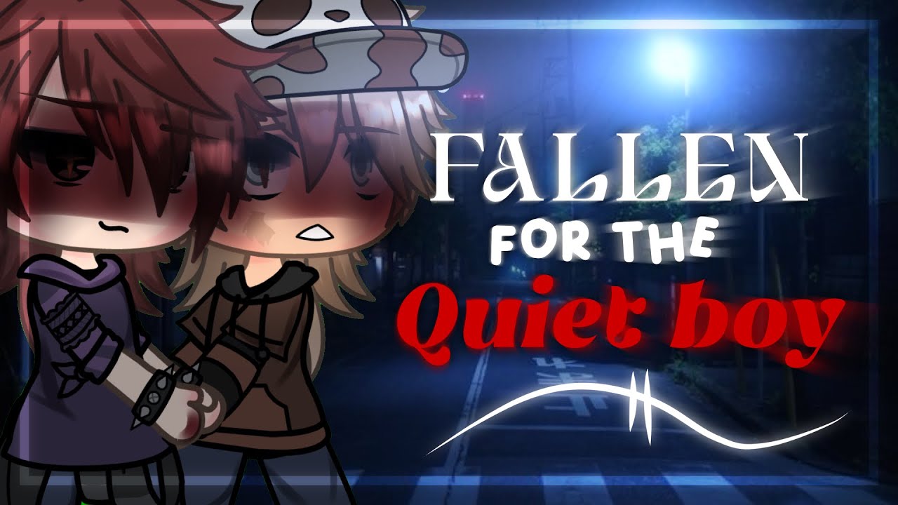 ||• FALLEN FOR THE QUIET BOY •|| BL || Gacha Life Mini Movie Love Story || GLMM || 🖤 ||