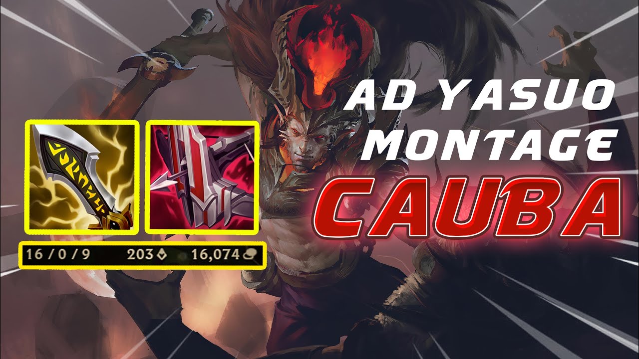 CauBa - AD Yasuo MONTAGE 2021 -  HASAGI