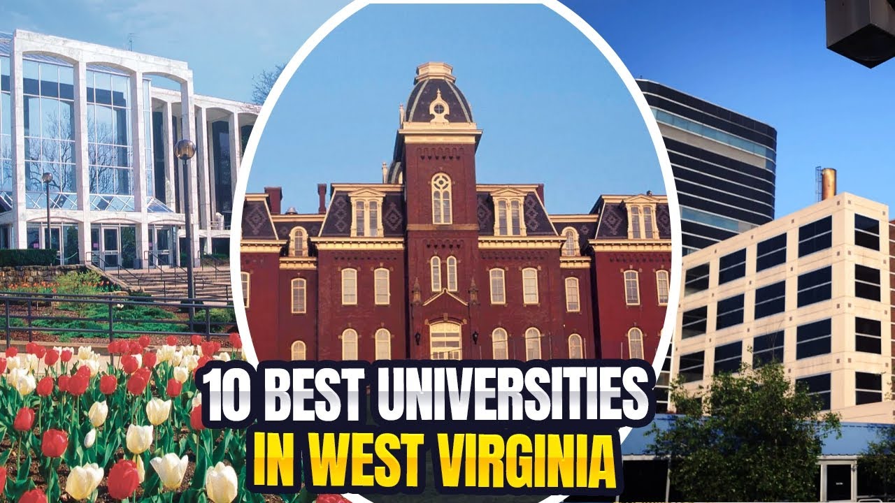 10 Best Universities in West Virginia | Top Ranking Universities in West Virginia