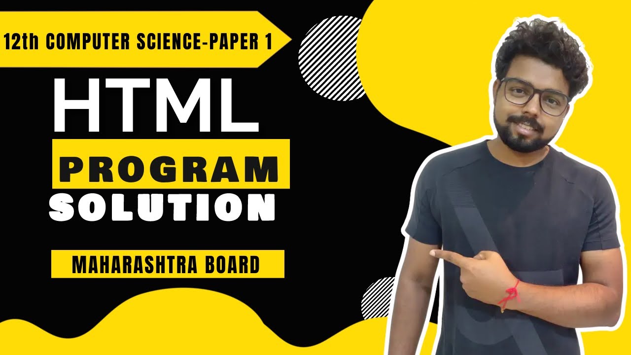 HTML Program solutions (Maharashtra Board) HSC