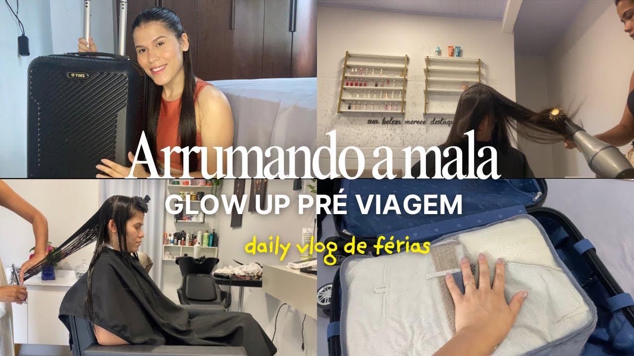 Pré Viagem - arrumando a mala, Glow up pré viagem 💅🏻✈️