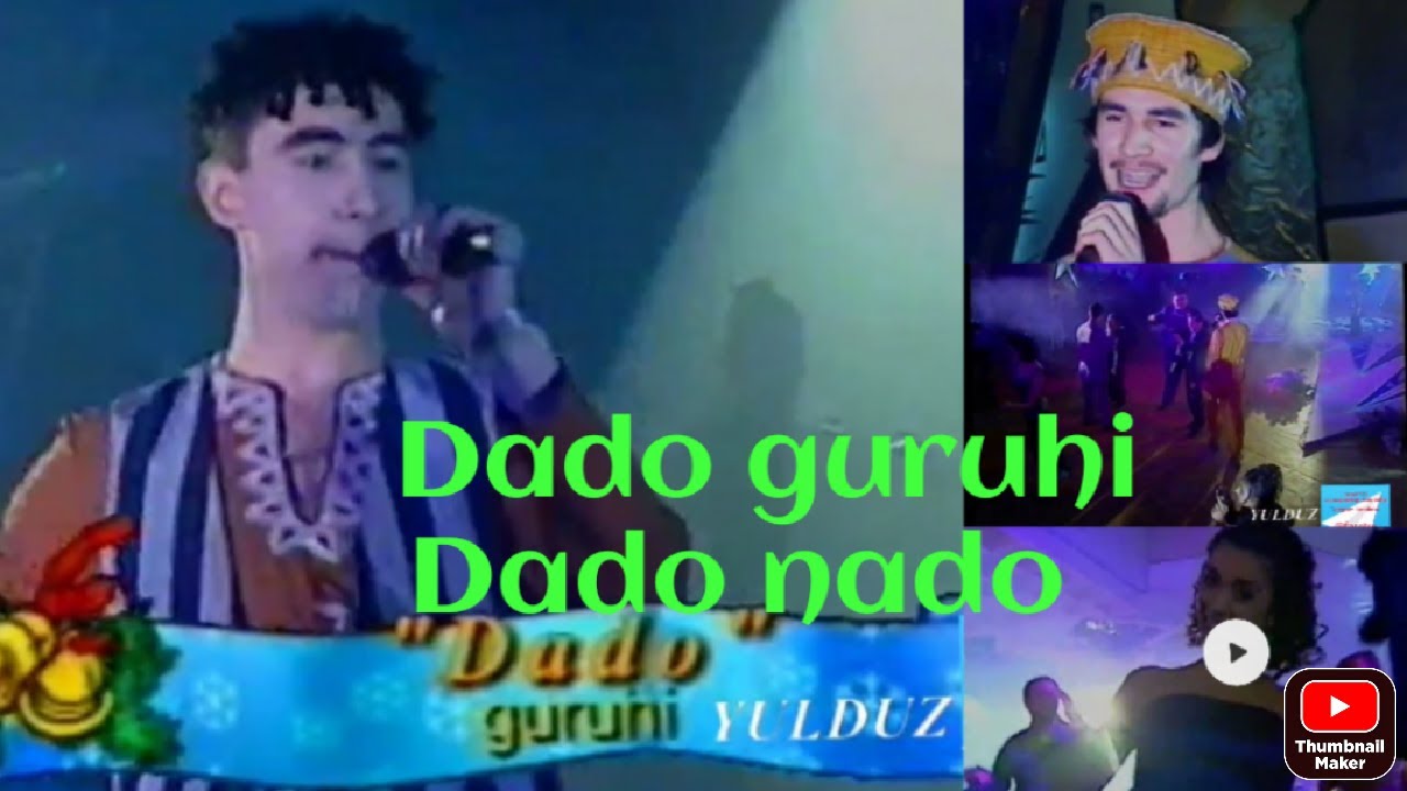 Дaдо гурухи-Дадо надо(Юлдуз Шоу 2000)(Ретро видео)