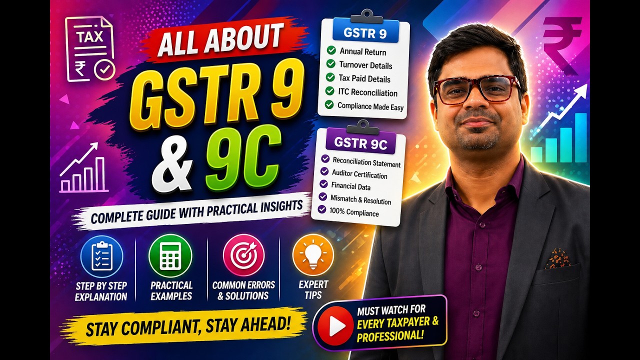 All About GSTR-9 and 9C form under GST | Applicability of Annual Return