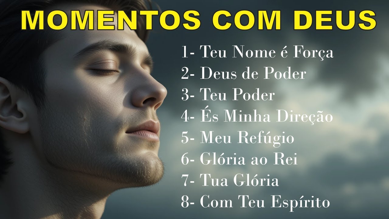 SINTA a Presença de Deus Com Estas Lindas Canções