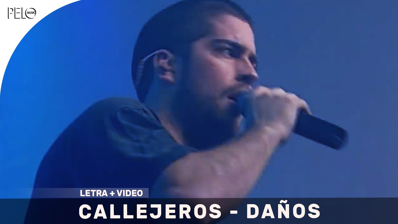 Callejeros - Da&ntilde;os Letra