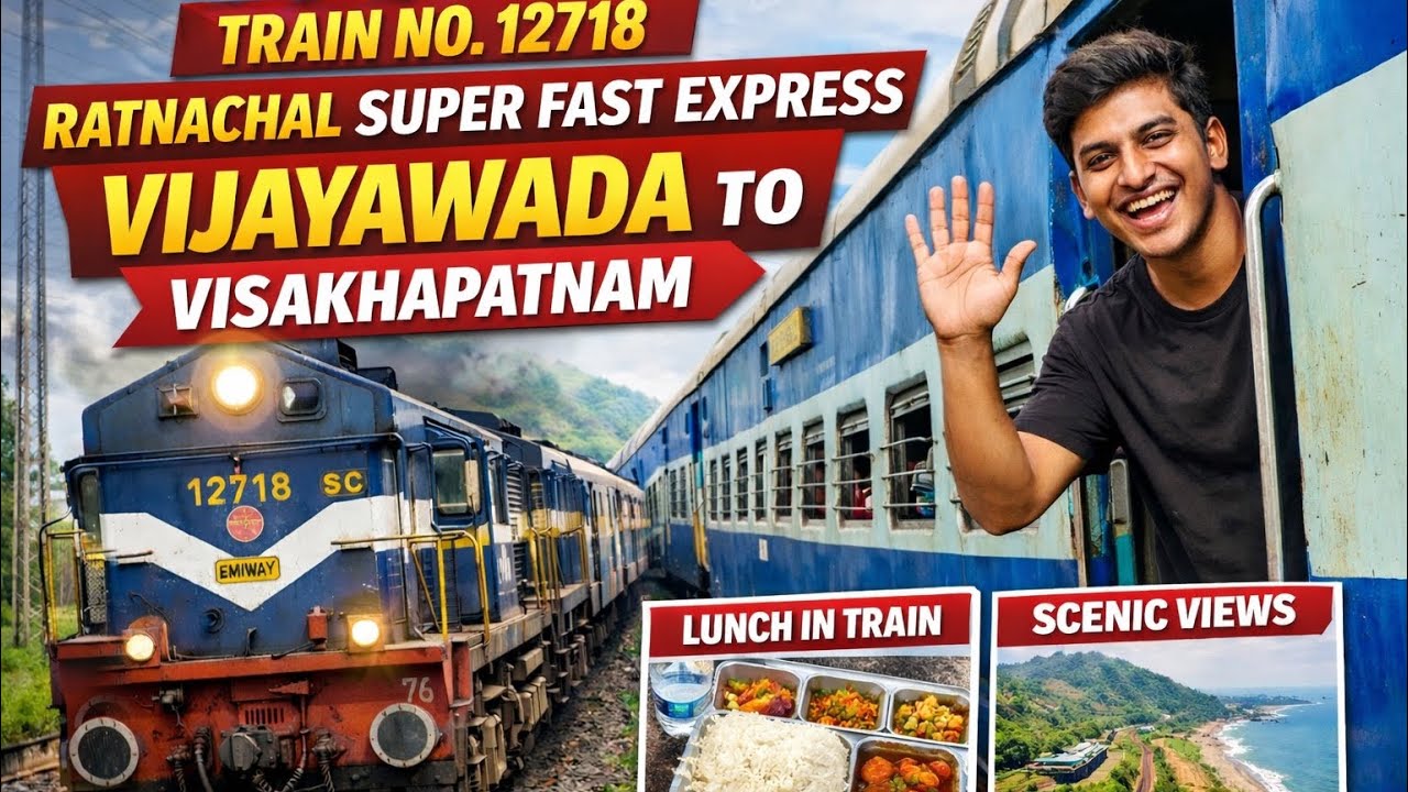 Ratnachal Super Fast Express 🚆 | Vijayawada to Visakhapatnam | Full Train Journey Vlog