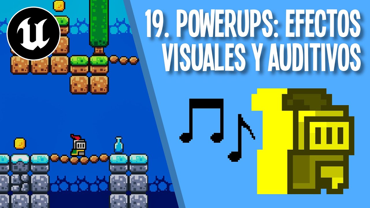 19. Powerups: Efectos visuales y auditivos. Plataformas 2D con Unreal Engine 5.