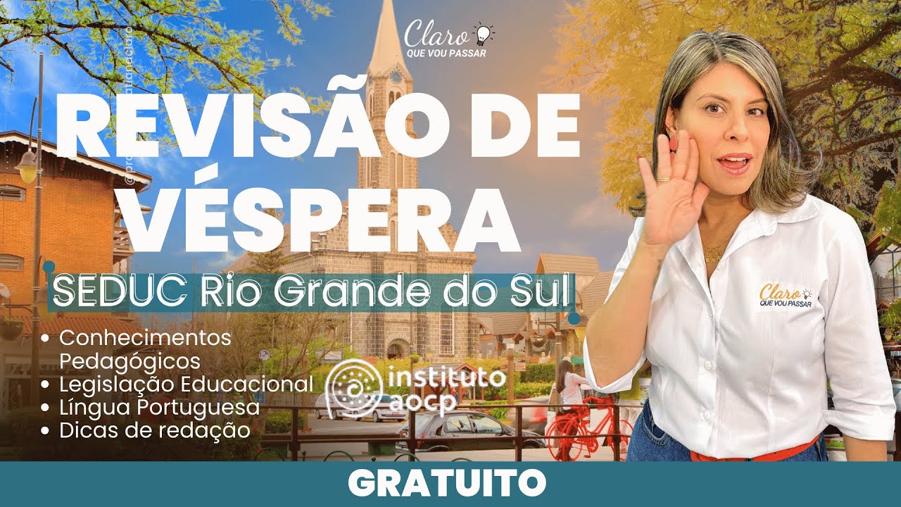 Revisão de Véspera SEDUC Rio Grande do Sul | Instituto AOCP