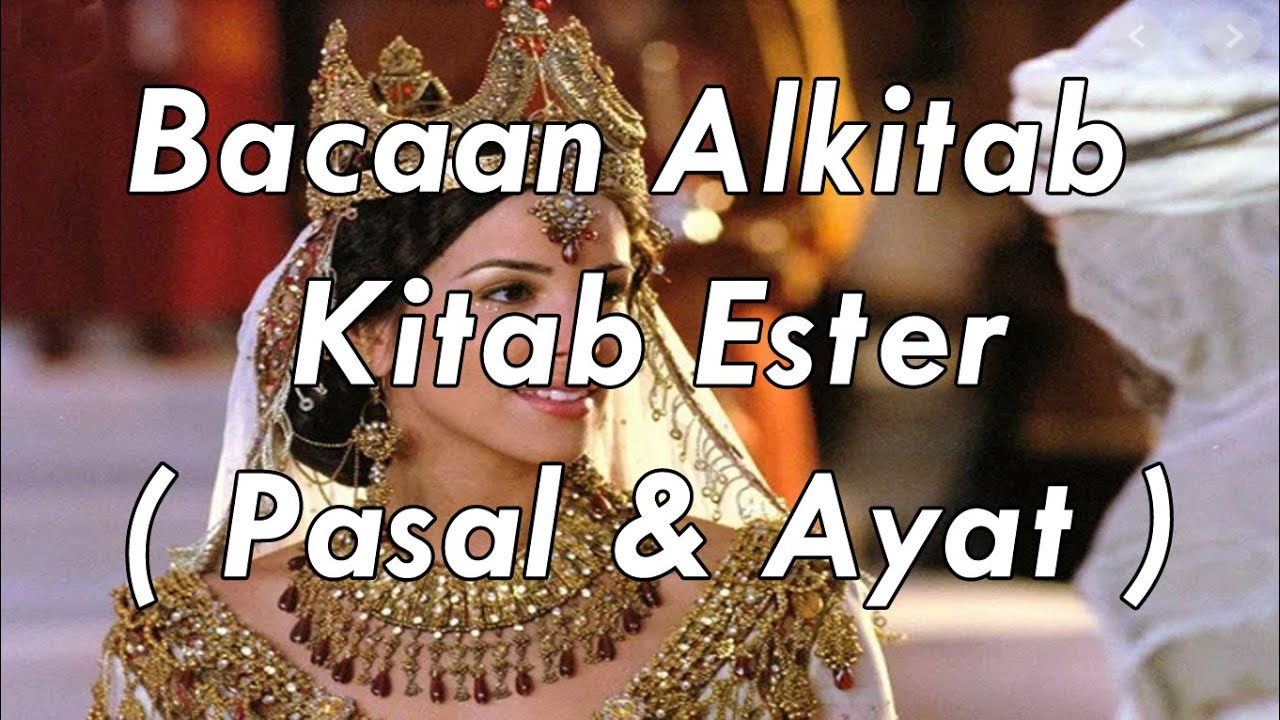 Alkitab Suara - Ester  Full HD, pasal & ayat