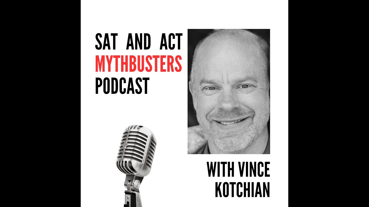 SAT and ACT Mythbusters Podcast