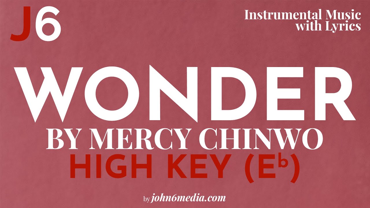 Mercy Chinwo | Wonder Instrumental Music and Lyrics High Key (Eb)