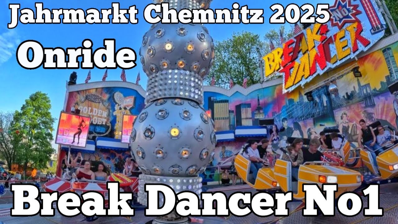Break Dancer No1 - Sobczyk - Onride | Jahrmarkt Chemnitz 2025