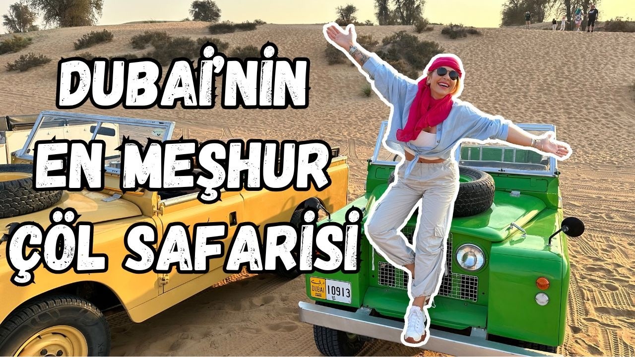 Land Rover ile Dubai'de Safari Yaptık | En İyi Dubai Çöl Safarisi  | Dubai Vlog 3. Bölüm