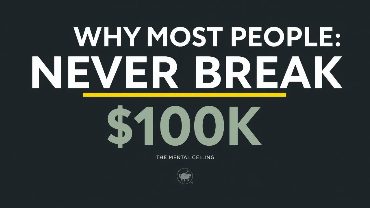 Most People Never Break the $100K Barrier — Here’s Why