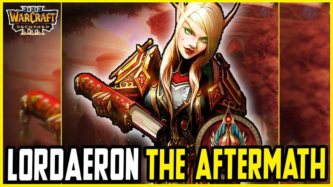 Lordaeron The Aftermath - The Blood Elves of Silvermoon City | Warcraft 3 Reforged (LTA)