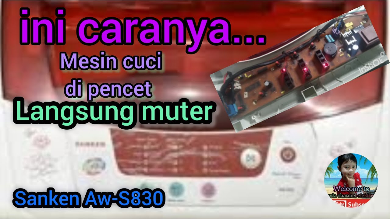 Ini caranya...mesin cuci di pencet langsung muter || SANKEN AW-S830