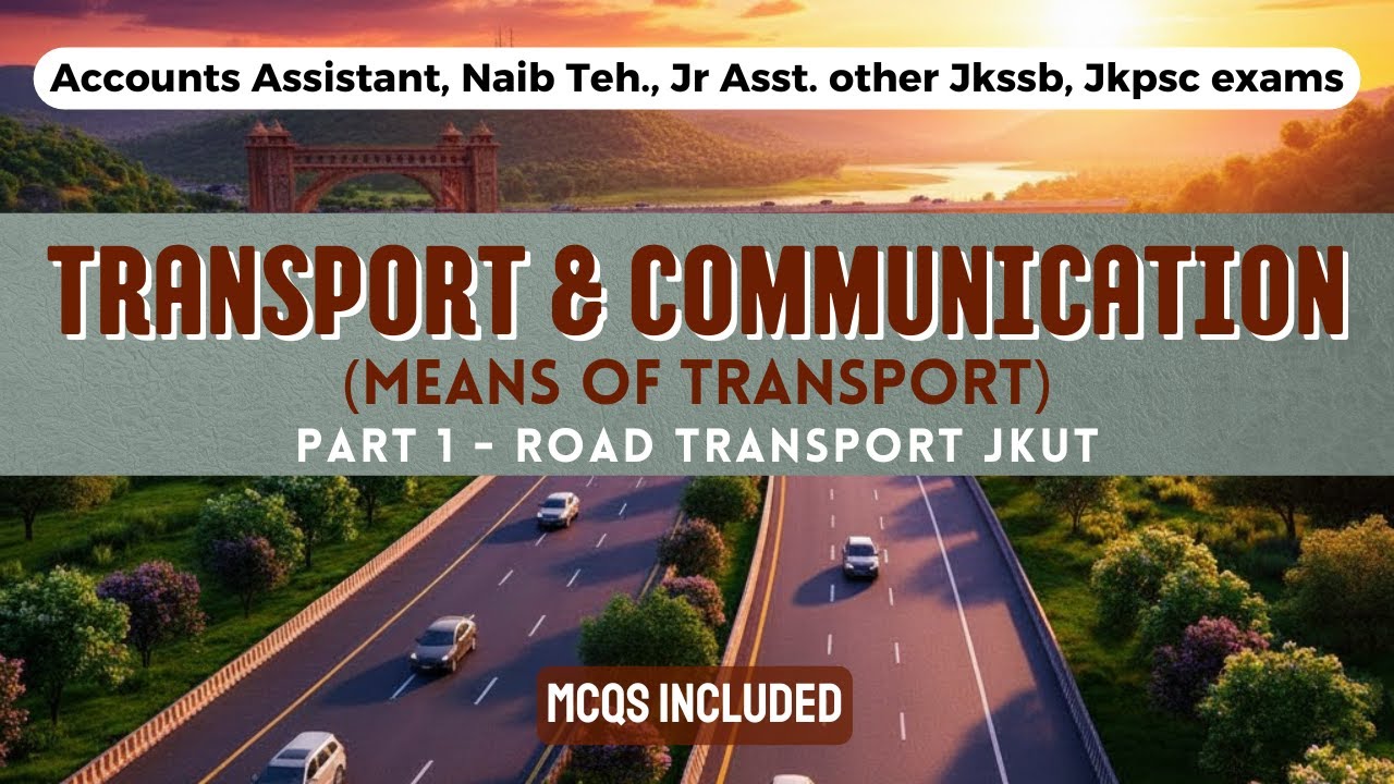 Means of Transport JKUT (Part 1-ROAD TRANSPORT) Accounts Assistant, Naib Tehsildar etc #jkssb #jkpsc
