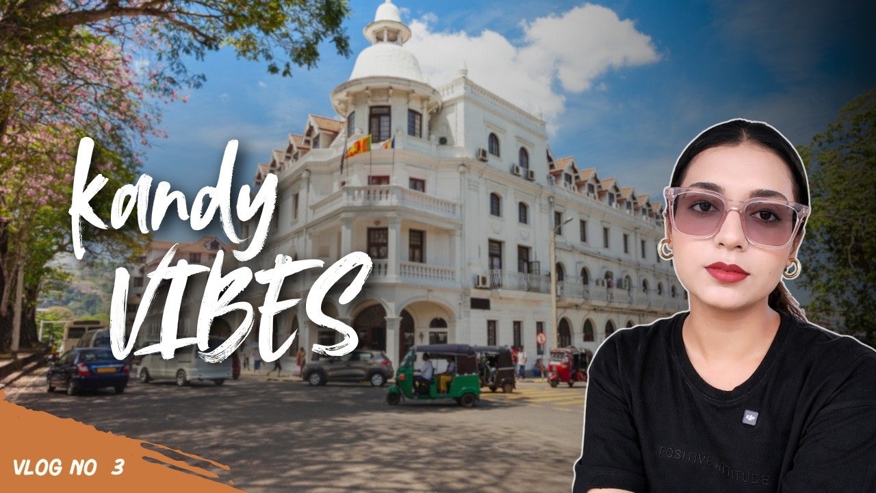 A Quiet Day in Kandy 🇱🇰 | City Walk & Local Views Ep.3