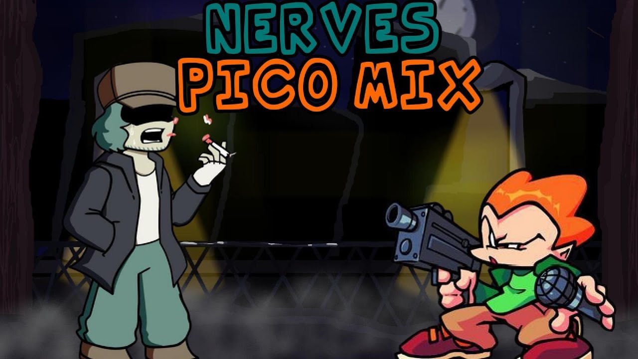 NERVES (Pico Mix) - Friday Night Funkin' Vs Garcello
