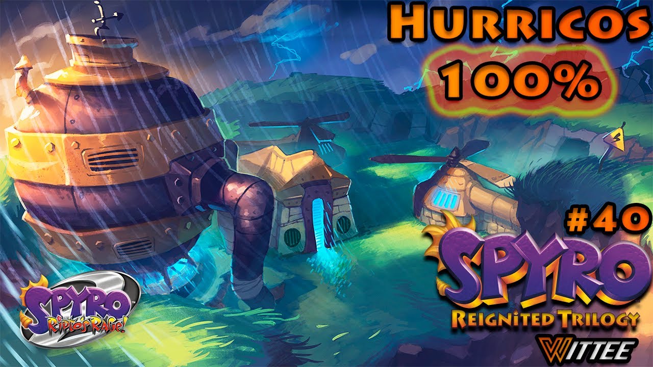 Hurricos 100% - SPYRO: Reignited Trilogy #40 | Spyro Ripto's Rage