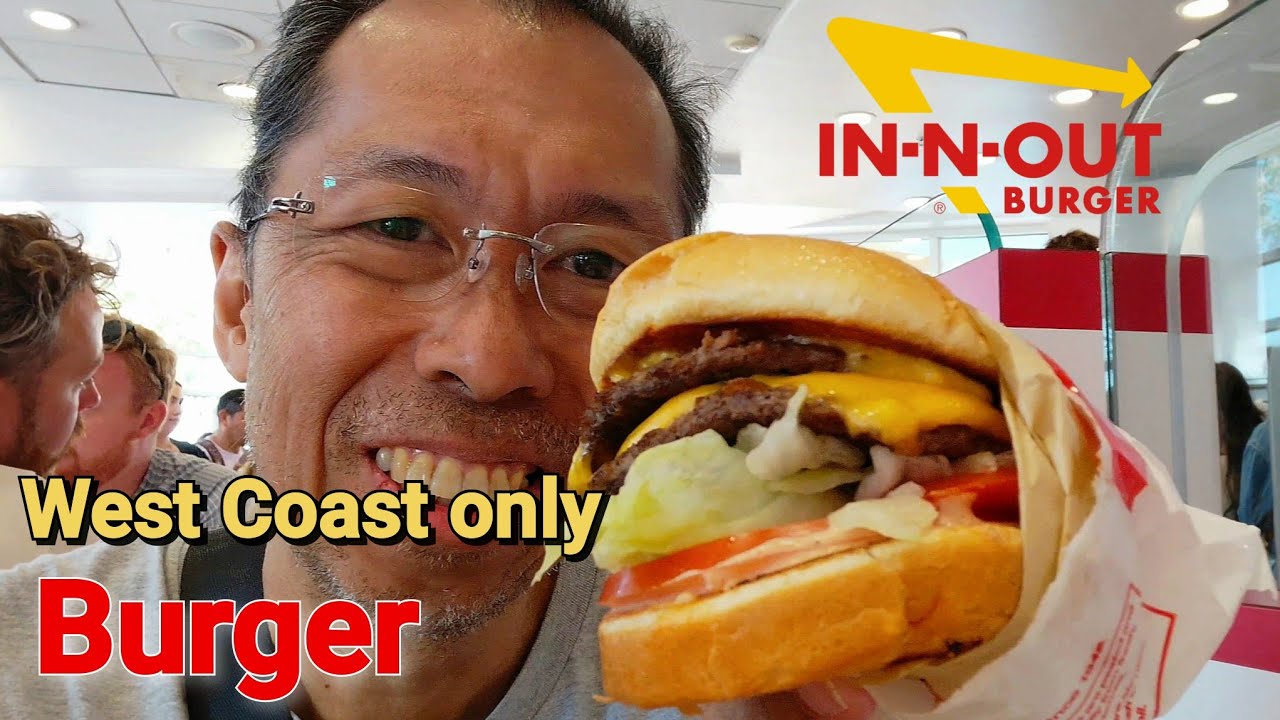 In-N-Out Burger Best in West Coast?