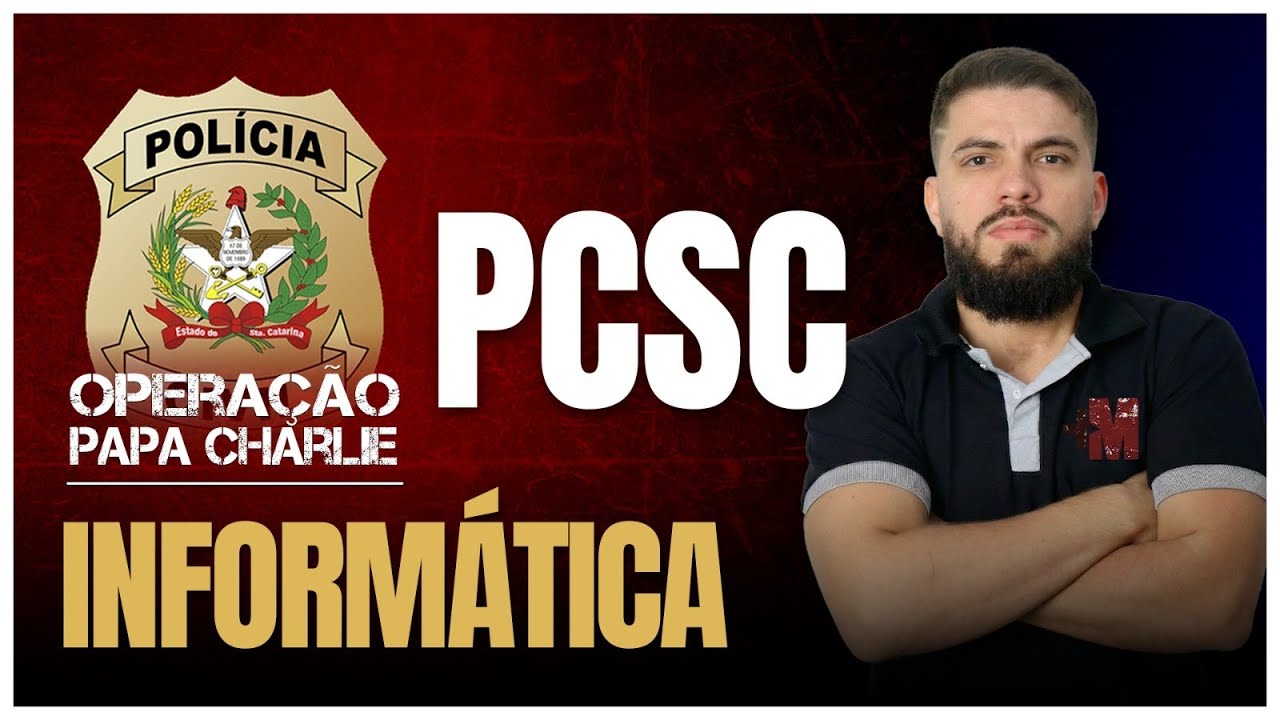 #01 - TECNOLOGIA DA INFORMAÇÃO, SEGURANÇA CIBERNÉTICA E CRIMES DIGITAIS  - PCSC