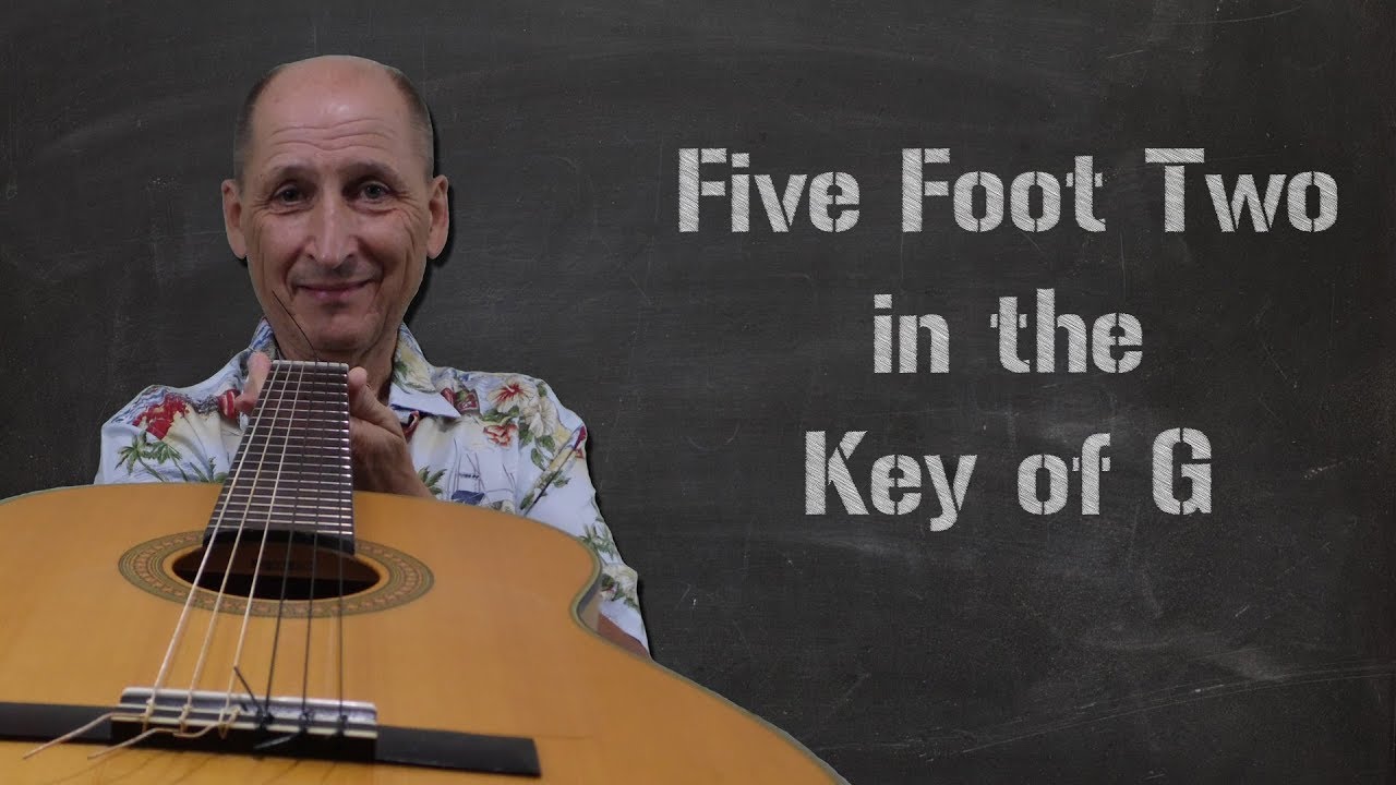 Five Foot Two in the Key of G
