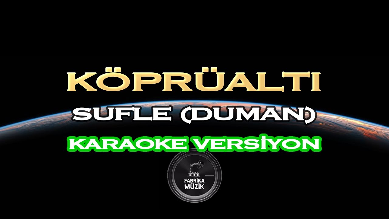 Sufle - Köprüaltı (Acoustic Version) Karaoke #EvdeKal