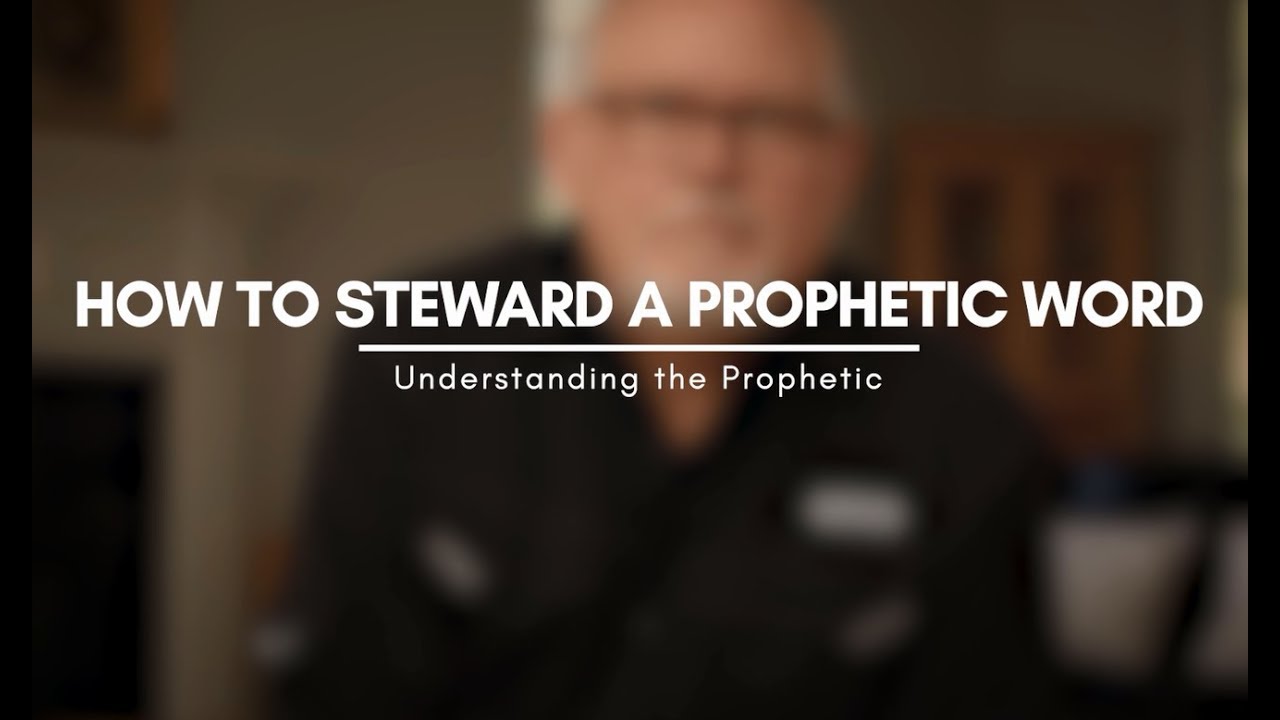 How to Steward a Prophetic Word | Prophecy 101 - Part 7 | Dr. Clem Ferris