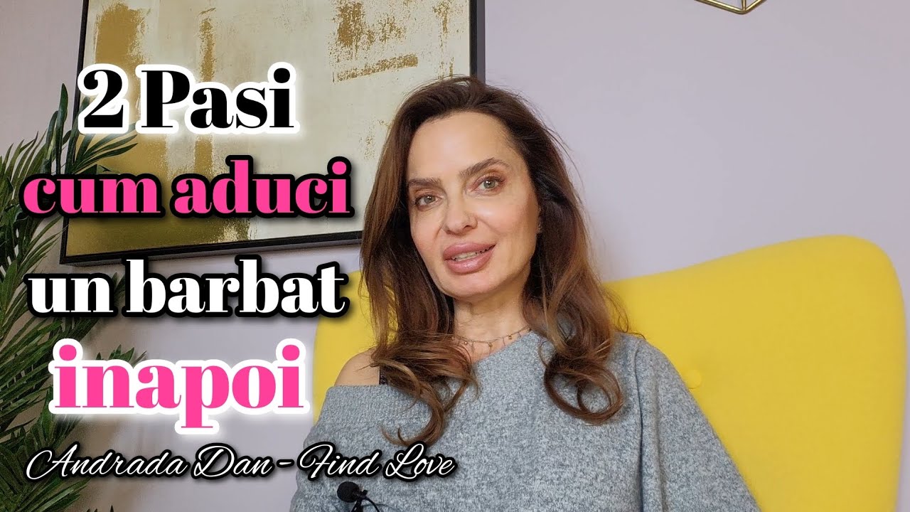 2 Pasi cum aduci un barbat inapoi !