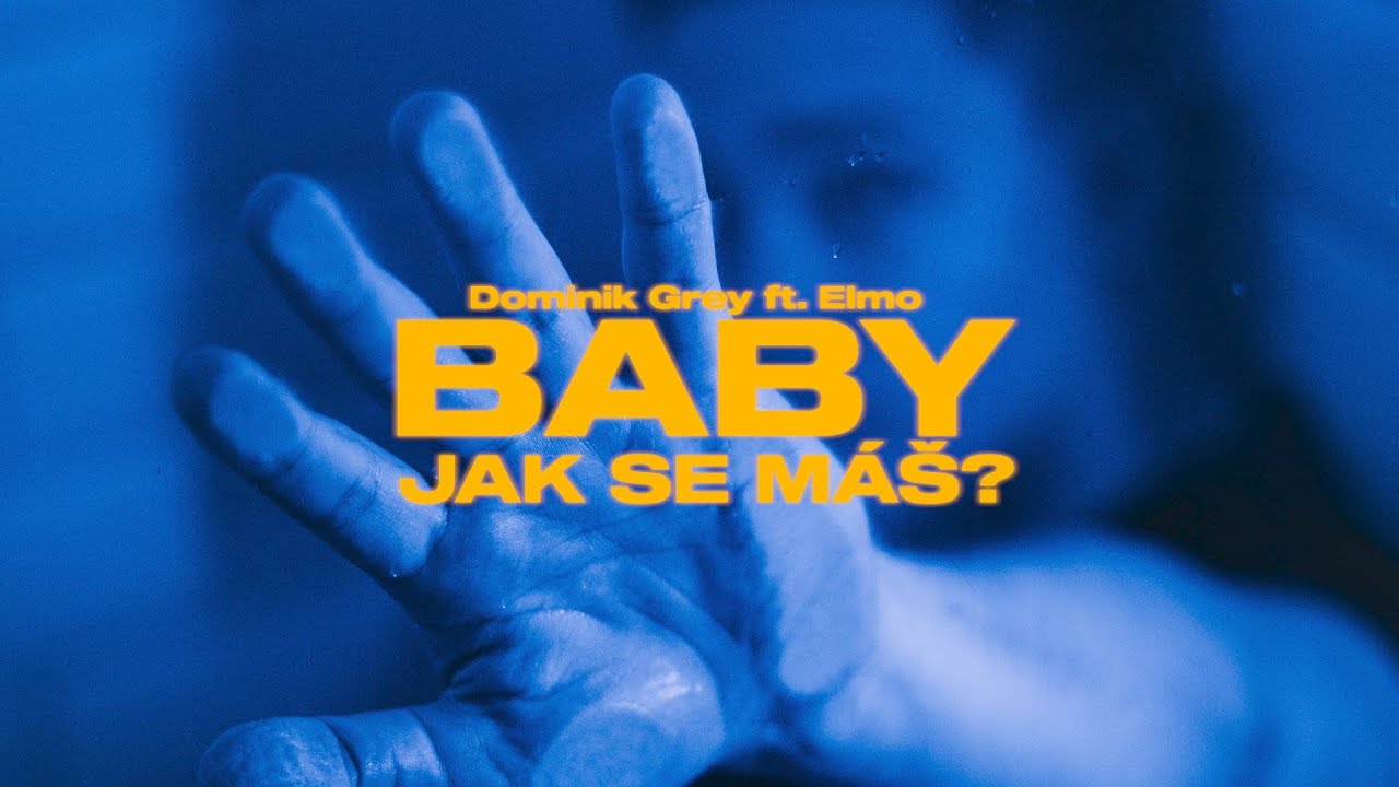 Dominik Grey ft. Elmo - Baby, jak se máš? |Official video|