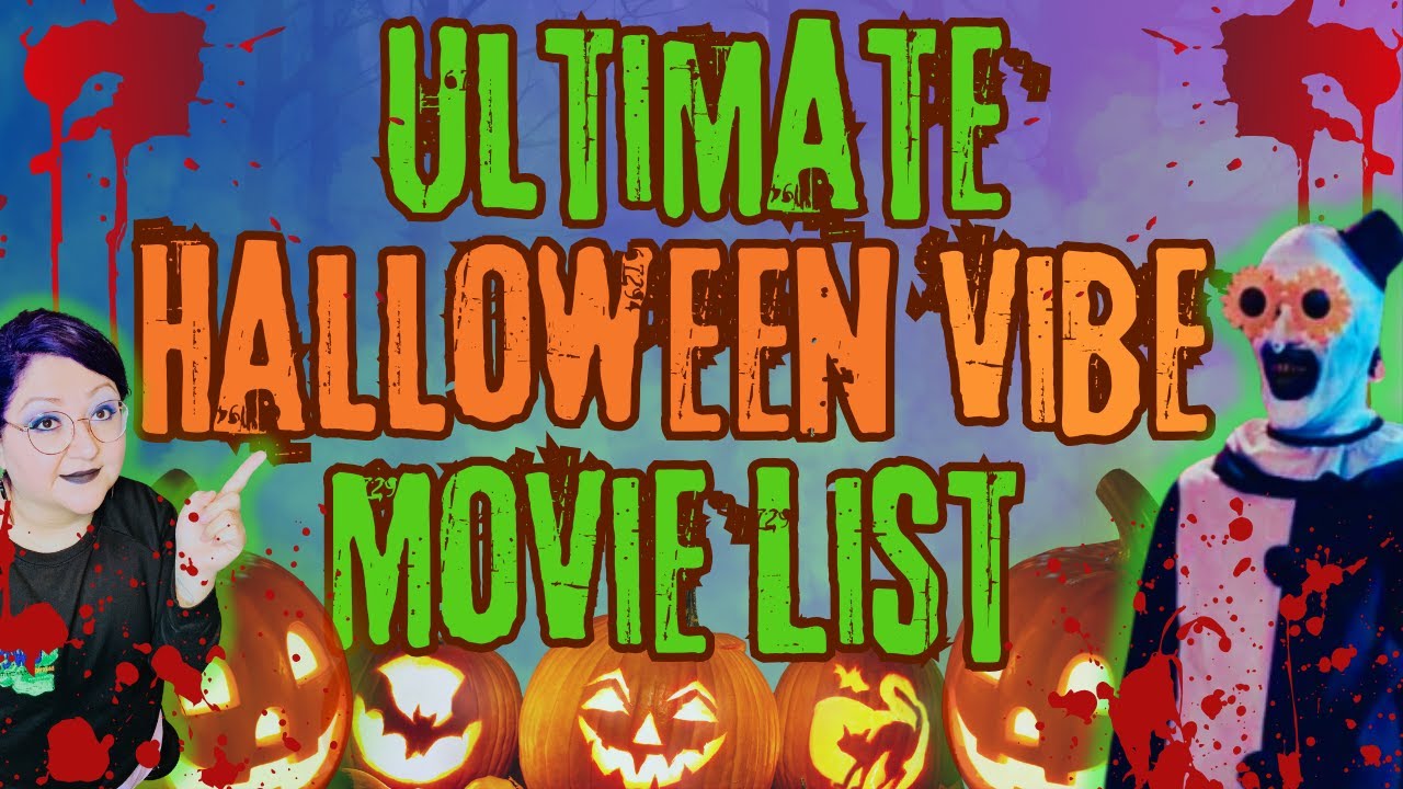 Spooky Cinema: Ultimate Halloween Vibe Movie List!