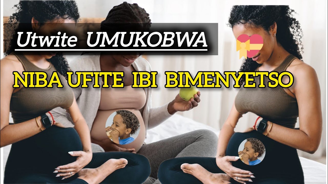 🛑Ibimenyetso 10 Bikwereka ko UTWITE Umukobwa
