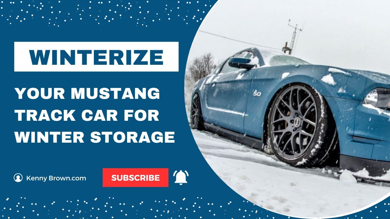How To Winterize Your Mustang Track Car for Winter Storage